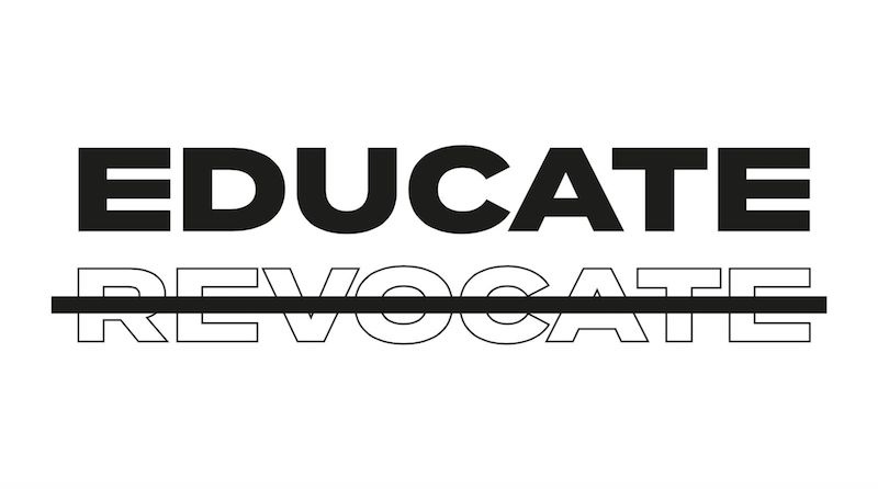 Educate Not Revocate