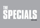 Review: Two-tone heroes The Specials return with important new album Encore THE SPECIALS ENCORE